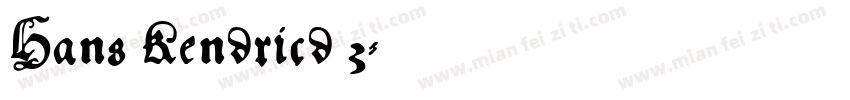 Hans Kendricd 3字体转换
